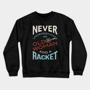 Funny Womens Tennis Saying Crewneck Sweatshirt